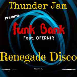 Funk Bank - Renegade Disco