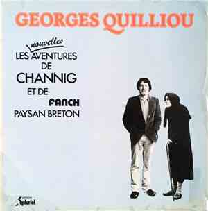 Georges Quilliou - Les Nouvelles Aventures De Channig Et De Fanch, Paysan B ...