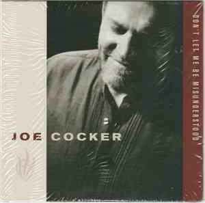 Joe Cocker - Don't Let Me Be Misunderstood