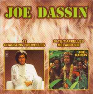 Joe Dassin - 13 Chansons Nouvelles / Si Tu T'Appelles Melancolie