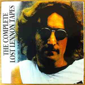 John Lennon - The Complete Lost Lennon Tapes - Volume 7 & 8