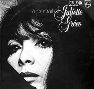 Juliette Gréco - A Portrait Of Juliette Gréco