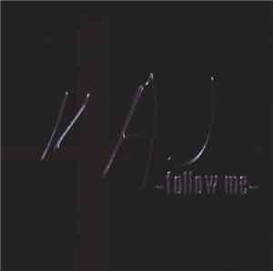 Kaj - Follow Me