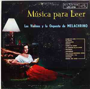 Los Violines Y La Orquesta De Melachrino - Música Para Leer