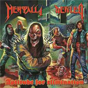 Mentally Defiled - Aptitude For Elimination