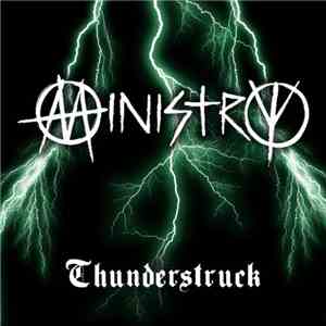 Ministry - Thunderstruck (Made Famous By AC/DC)