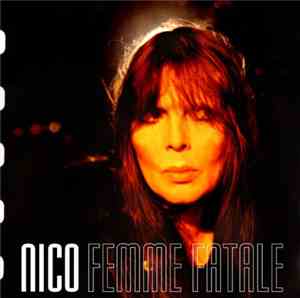 Nico  - Femme Fatale