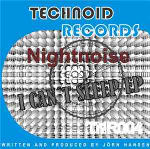 Nightnoise - I Can´t Sleep EP