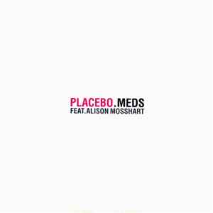 Placebo Feat. Alison Mosshart - Meds