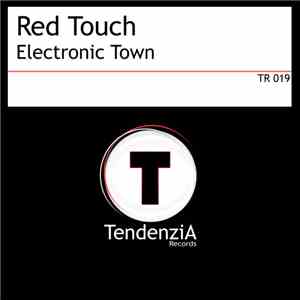 Red Touch - Electronic Town