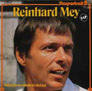 Reinhard Mey - Welch Ein Geschenk Ist Ein Lied - Starportrait 2