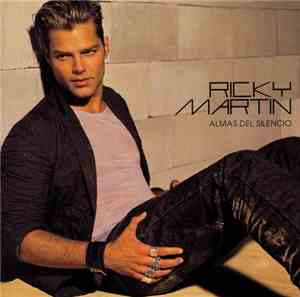 Ricky Martin - Almas Del Silencio