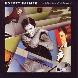 Robert Palmer - Addictions Volume 1
