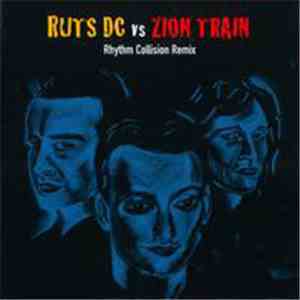 Ruts DC VS Zion Train - Rhythm Collision Remix