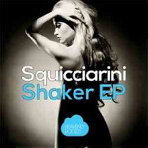 Squicciarini - Shaker