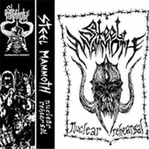 Steel Mammoth - Nuclear Rehearsal