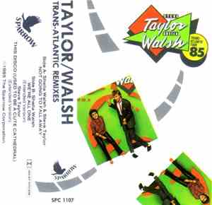 Steve Taylor , Sheila Walsh - Trans-Atlantic Remixes
