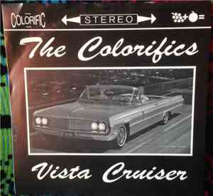 The Colorifics - Vista Cruiser