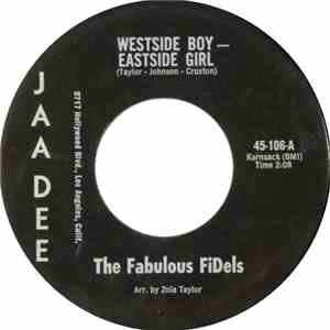 The Fabulous FiDels - Westside Boy-Eastside Girl / Soul Street