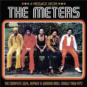 The Meters - A Message From The Meters: The Complete Josie, Reprise & Warne ...