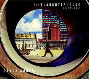 The Slaughterhouse Brothers - Candy Songs