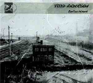 Todd Anderson - Zufluchtsort