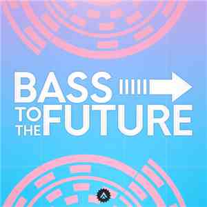 Various - Bass To The Future