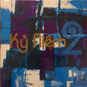 Various - Kỷ Niệm 2