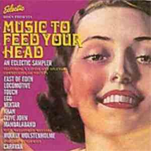 Various - Music To Feed Your Head