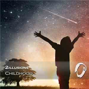 2Illusions - Childhood
