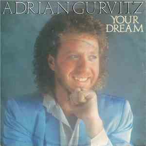 Adrian Gurvitz - Your Dream