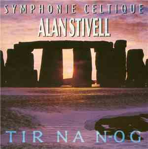 Alan Stivell - Symphonie Celtique - Tir Na N-og