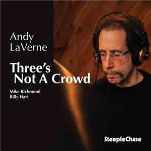 Andy LaVerne - Three's Not A Crowd