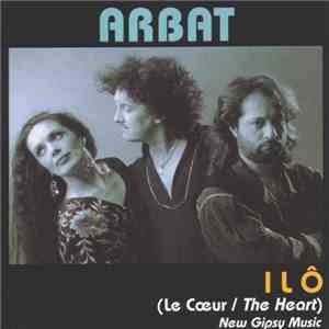 Arbat - Ilô (Le Cœur / The Heart) [New Gipsy Music]
