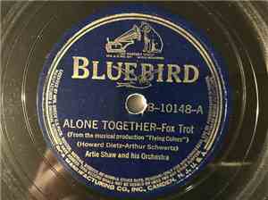 Artie Shaw And His Orchestra - Alone Together / Rose Room