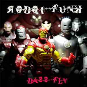 Bass Fly - Robot Funk