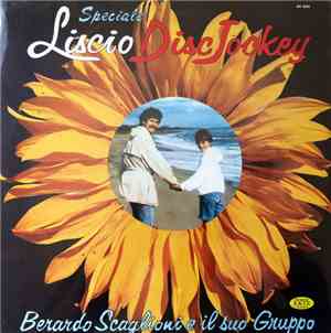 Berardo Scaglioni e il suo gruppo - Speciale Liscio Disc Jockey