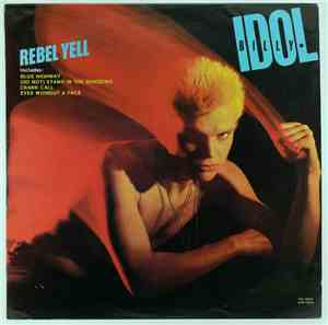 Billy Idol - Rebel Yell