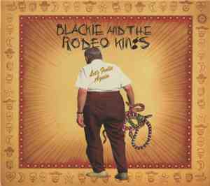 Blackie and The Rodeo Kings - Let's Frolic Again