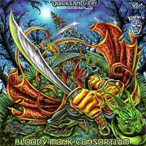 Bloody Monk Consortium - Quicksand EP