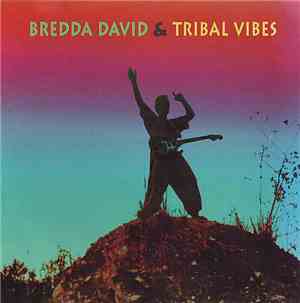 Bredda David & Tribal Vibes - Raw!