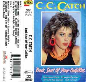 C.C. Catch - Back Seat Of Your Cadillac