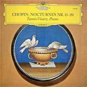 Chopin, Tamás Vásáry - Nocturnes Nr. 11-20