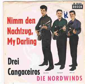 Die Nordwinds & Werner Last Und Sein Orchester - Drei Cangaceiros