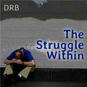 DRB - The Struggle Within