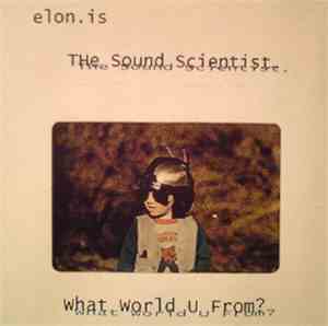 Elon.is - What World U From?