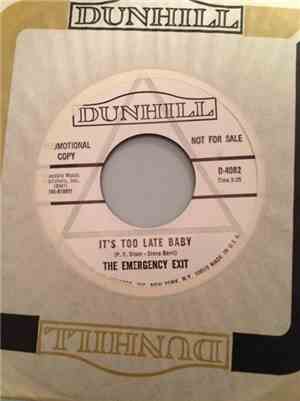 Emergency Exit - It's Too Late Baby / You've Been Changing Your Mind