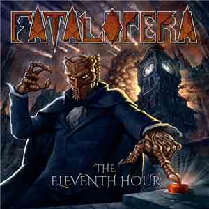 Fatal Opera - The Eleventh Hour