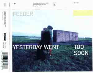 Feeder - Yesterday Went Too Soon