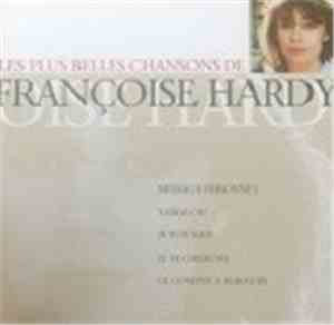 Françoise Hardy - Les Plus Belles Chansons